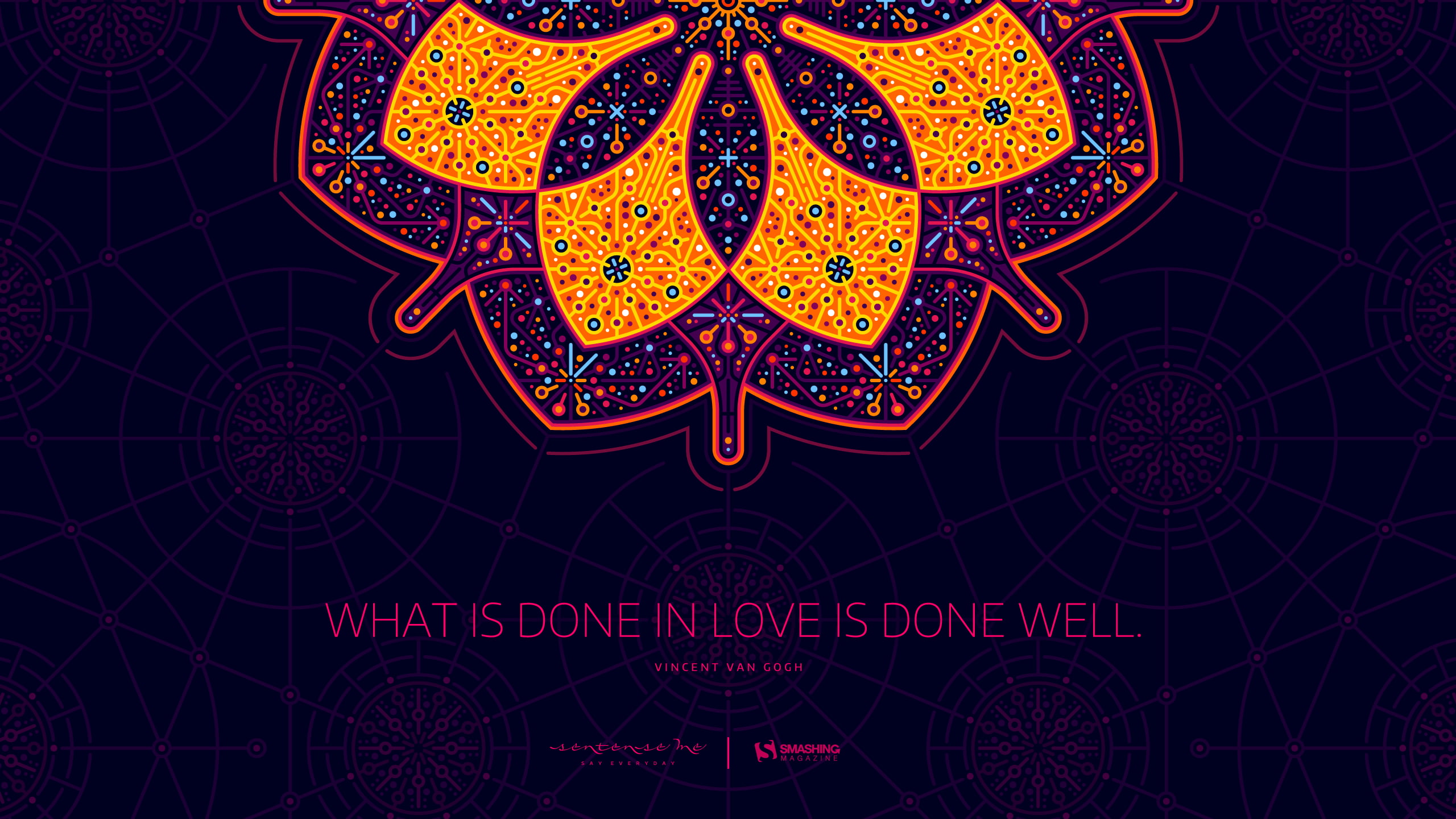 what is done in love is done well quote poster