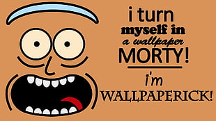 I turn myself in a wallpaper Morty I'm Wallpaperick wallpaper, Rick and Morty, vector