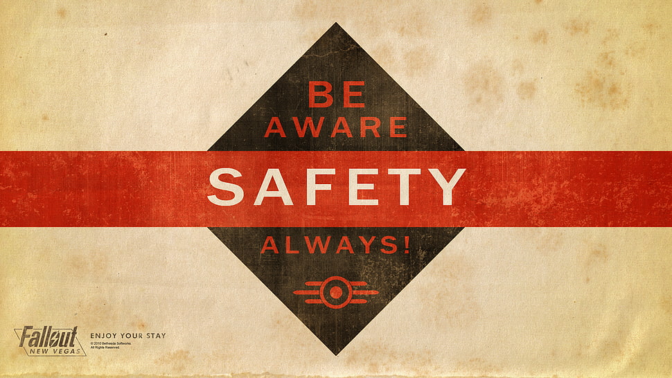 Be Aware Safety Always! text, video games, Fallout, Fallout 3, Fallout: New Vegas HD wallpaper