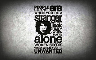 gray background with text overlay, People Are Strange, Jim Morrison, quote, lyrics