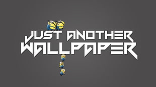 Minions just another wallpaper, minions