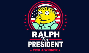 Ralph for President advertisement, simple, Ralf Eyertt, presidents, winner HD wallpaper