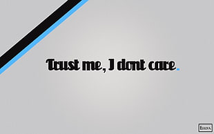 trust me i don't care text, minimalism, typography, simple background HD wallpaper