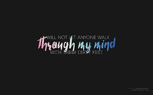 black background with through my mind text overlay, motivational, typo, inspirational, colorful