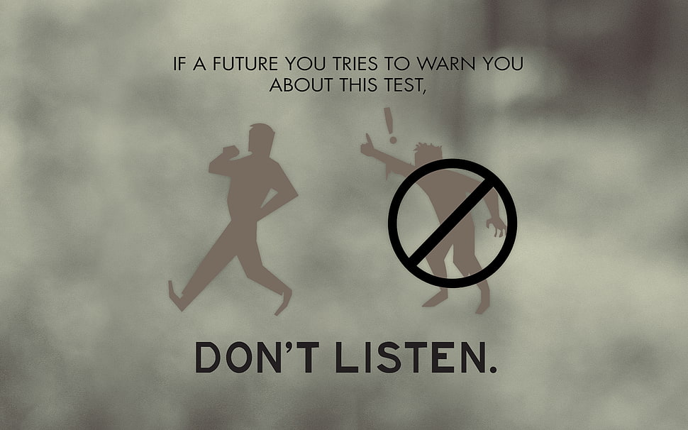don't listen poster, Portal (game) HD wallpaper