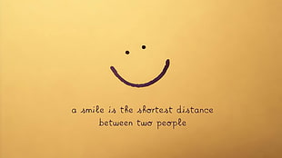 a smile is the shortest texst, quote, simple background, typography, minimalism
