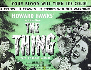 Howard Hawk's Production The Thing from Another World!