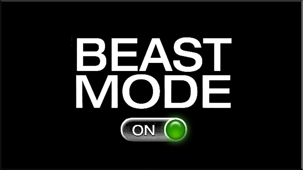 beast mode on text overlay with black background, black, simple background, typography, minimalism HD wallpaper