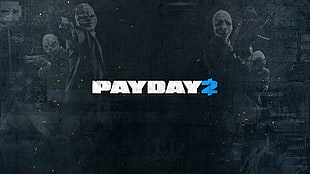 Pay Day 2 poster, Payday 2, video games