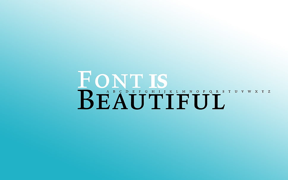 Font is Beautiful text on blue background HD wallpaper