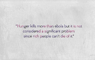 hunger kill more than ebola quote, celebrity, Ebola, Africa, USA