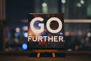 Go Further painting, Inscription, Motivation, Picture