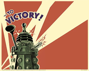 To Victory! Dalek illustration, Doctor Who, Daleks