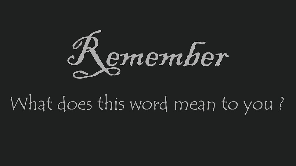 Remember text HD wallpaper