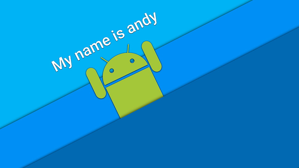 My name is andy digital wallpaper, operating systems, Android (operating system) HD wallpaper