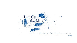 Turn Off Mind text overlay, white, web design, text HD wallpaper