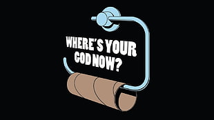 where's your god now animated wallpaper, toilet paper, minimalism, God, black