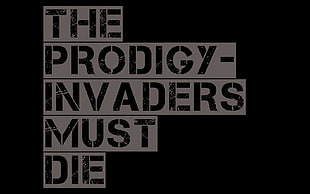 The Prodigy-Invaders Must Die HD wallpaper