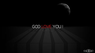 God Love You text, God, love, typography