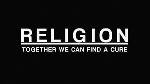 Religion together we can find a cure illustration, dark, religion, simple background, quote