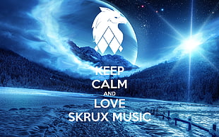 keep calm and love SKRUX music text overlay, snow, mountains HD wallpaper