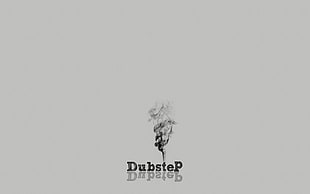 Dubstep text overlay, minimalism