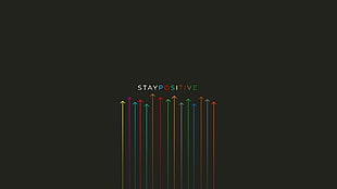 black background with stay positive text overlay, simple, minimalism, digital art, motivational