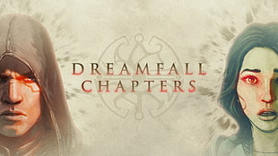 Dreamfall Chapters poster, Dreamfall Chapters, The Longest Journey
