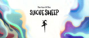 The Year of The Suicide Sheep poster, ultra-wide, Suicide Sheep