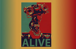 Alive text overlay, Short Circuit, Johnny 5, robot, life