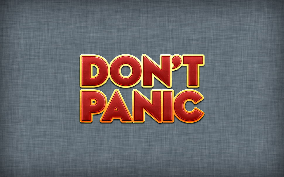 Don't Panic text overlay on gray background, dark, The Hitchhiker's Guide to the Galaxy HD wallpaper