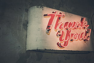 red Thank you! neon signage