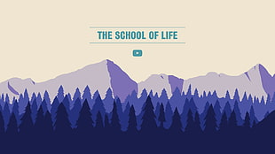 the school of life text, The School of Life, forest, landscape, YouTube HD wallpaper