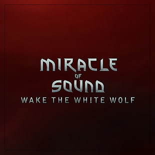 Miracle of Sound wake the white wolf text, The Witcher 3: Wild Hunt, Miracle Of Sound, video games HD wallpaper