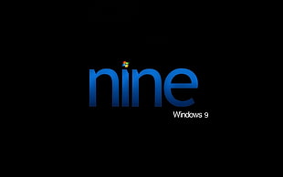 Nine Windows 9 signage
