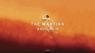 The Martian cover, artwork, The Martian, astronaut, book cover HD wallpaper