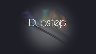 Dubstep text on gray background, dubstep