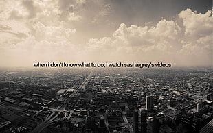 grayscale city buildings with text overlay, quote, Chicago, typography, cityscape