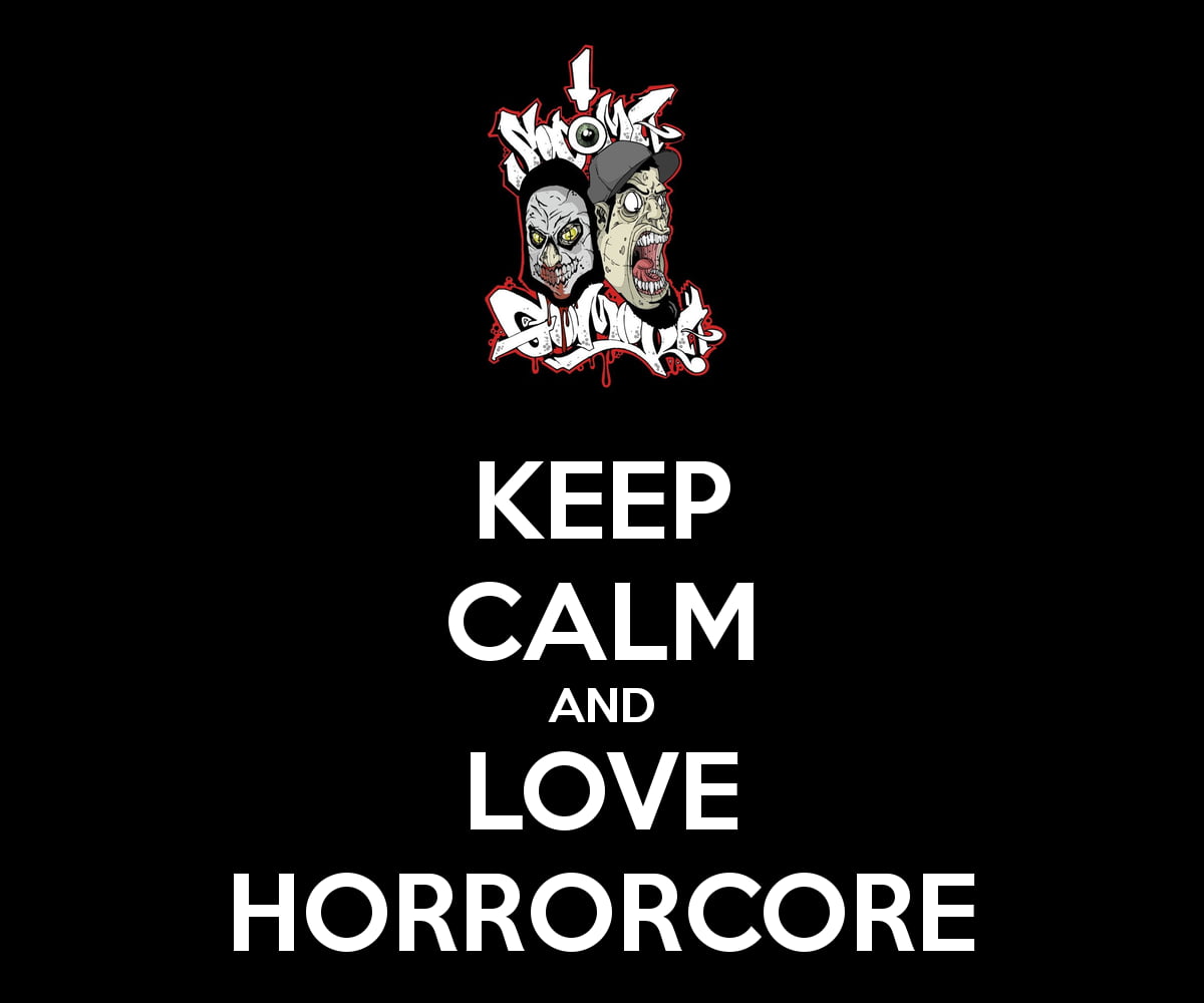 keep calm and love horrorcore quote, Horrorcore, black