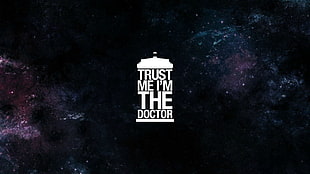 Trust Me I'm the Doctor logo, Doctor Who, The Doctor, minimalism, TARDIS HD wallpaper