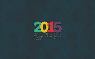 2015 Happy New Year signage, New Year, 2015 HD wallpaper