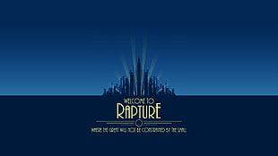 Welcome To Rapture text HD wallpaper