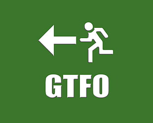 green and white GTFO logo, quote, minimalism
