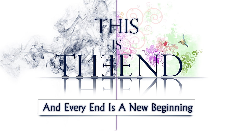 This is The End text, graphic design, typography, quote HD wallpaper