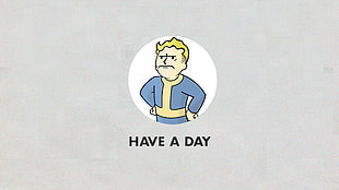 have a day text, Fallout