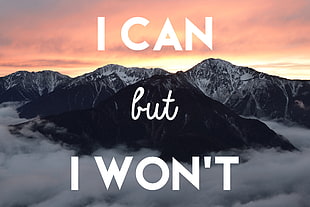 i can but i won't text, nature, mountains, red sky HD wallpaper