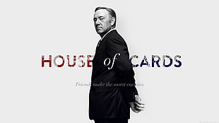 House of Cards poster, House of Cards, Frank Underwood, Kevin Spacey, quote HD wallpaper