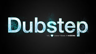 Dubstep text on black background, dubstep, music, digital art, typography