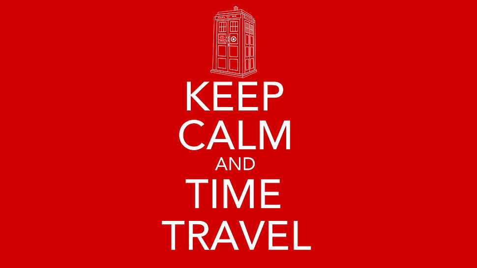 red background with keep calm and time travel text overlay, Doctor Who, science fiction, red, Keep Calm and... HD wallpaper