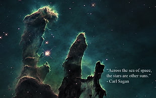 green sky with text overlay, nebula, Pillars of Creation, Carl Sagan, quote